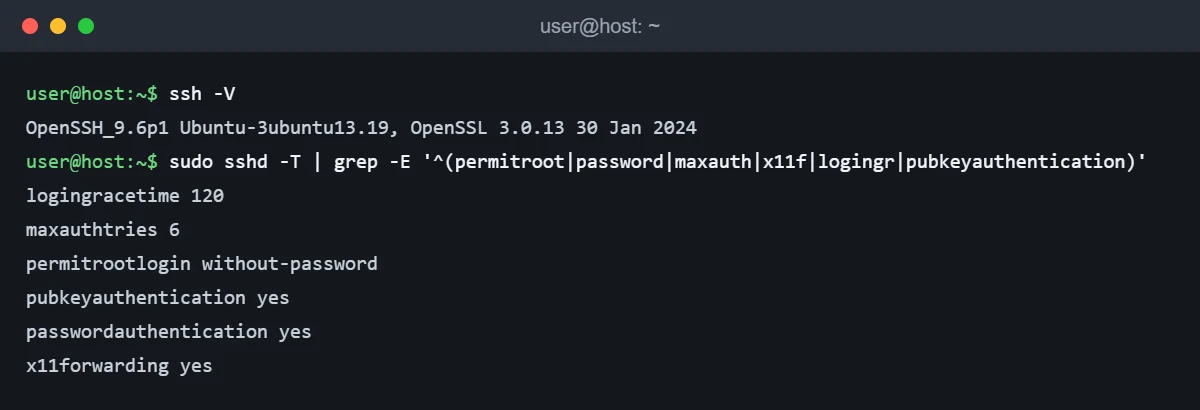 Terminal showing ssh -V and the default sshd -T values: logingracetime 120, maxauthtries 6, permitrootlogin without-password, passwordauthentication yes, x11forwarding yes